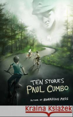 Ten Stories Paul Cumbo 9780988208629 One Lane Bridge