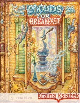 Clouds for Breakfast Laura Eisen Kent Cissna  9780988211353 Starry Books