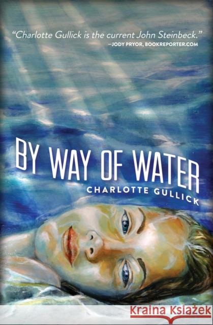 By Way of Water Charlotte Gullick 9780988225282