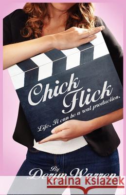 Chick Flick Deryn Warren 9780988226401 Bralms Books