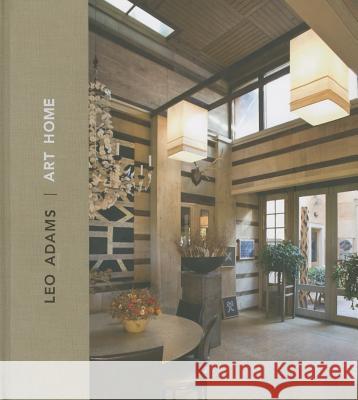 Leo Adams: Art Home Sheila Farr Linda Tesner 9780988227552 Marquand Books