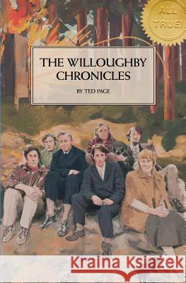 The Willoughby Chronicles Ted Page Nicholas William Page 9780988230088