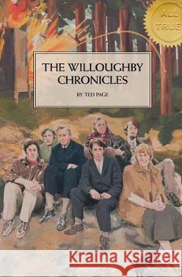 The Willoughby Chronicles Ted Page Nicholas William Page 9780988230095