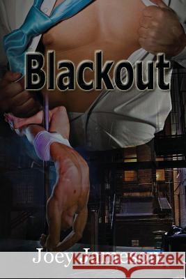 Blackout Joey Jameson 9780988230255 Chances Press, LLC