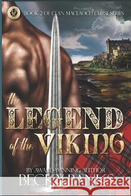 The Legend of the Viking Becky Banks 9780988261440 Ha'iku Press