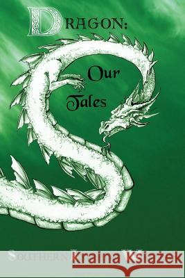 Dragon: Our Tales Southern Indiana Writers Marian Allen Jeannine Baumgartle 9780988266476