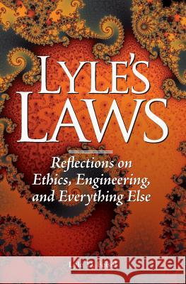 Lyle's Laws Lyle D. Feisel 9780988267503 Brooklyn River Press