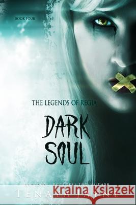 Dark Soul Tenaya Jayne 9780988275768