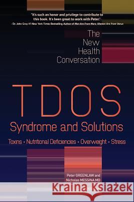 TDOS Syndrome and Solutions Messina, Nicholas 9780988277137 Greenlaw Group