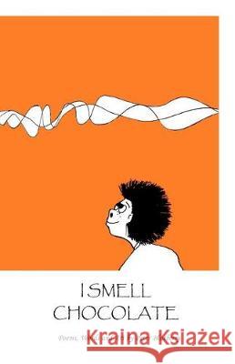 I Smell Chocolate Mr Peter Blueberry 9780988287846 Scary Black Goo Publishing