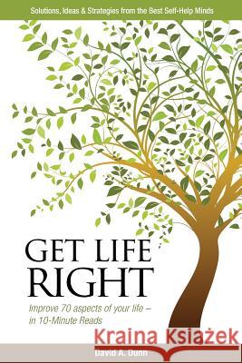 Get Life Right David a. Dunn 9780988293113