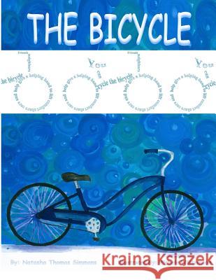 The Bicycle Natasha Thomas Simmons Michele Williamson 9780988299429