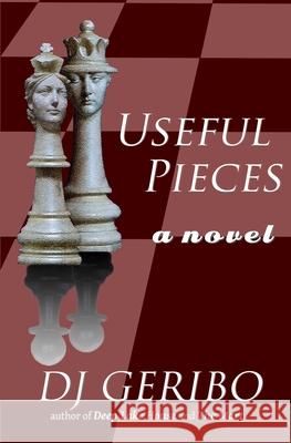 Useful Pieces Dj Geribo James J. Fontaine 9780988306899