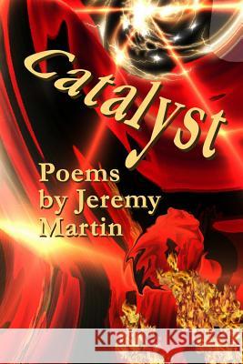 Catalyst Jeremy Martin 9780988307209