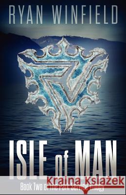Isle of Man: Book Two of The Park Service Trilogy Winfield, Ryan 9780988348233