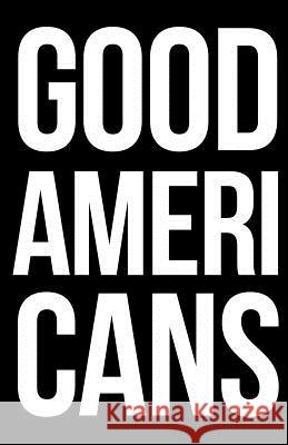 Good Americans Tejas Desai 9780988351936