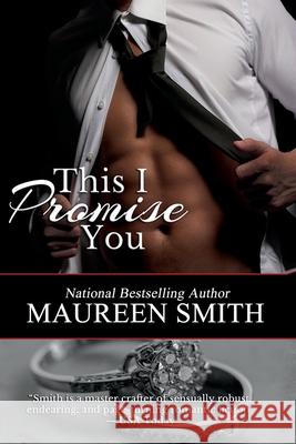 This I Promise You Maureen Smith 9780988366343