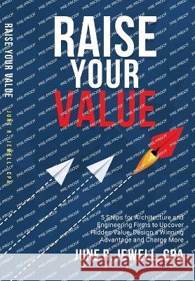 RAISE Your Value June R Jewell   9780988382442 Aec Business Solutions, LLC