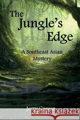 The Jungle's Edge Jerry Craven 9780988384477 Angelina River Press