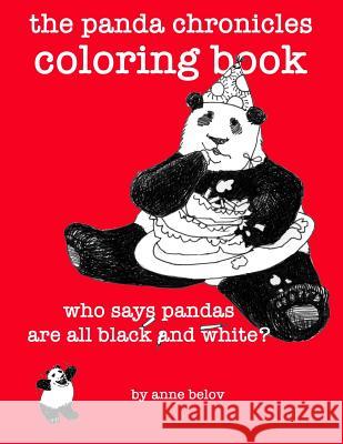 The Panda Chronicles Coloring Book Anne Belov 9780988388086 Leaping Panda Press