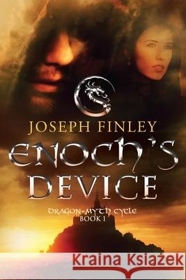 Enoch's Device Joseph Finley 9780988410824 Tarastone Press