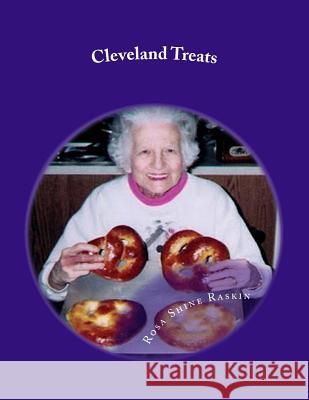 Cleveland Treats Rosa Shine Raskin 9780988414723 Rosa S. Raskin & Associates, LLC