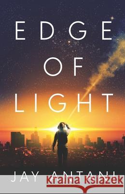 Edge of Light Jay Antani 9780988419315