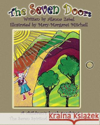 The Seven Doors Alanna Zabel Mary-Margaret Mitchell 9780988444928 Aziam Books