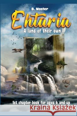 Ehtaria: A land of their own Barbara Woster   9780988461789