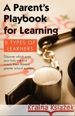 Parent's Playbook for Learning Jen Lilienstein 9780988475793 KIDZMET