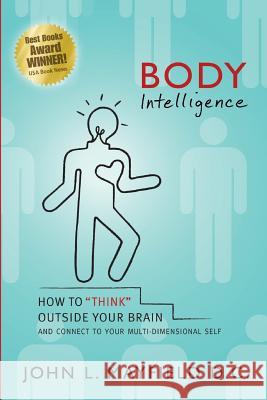 Body Intelligence: How to 
