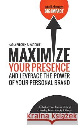 Small Changes Big Impact Nadia Bilchik Kat Cole 9780988501300 Greater Impact Communication