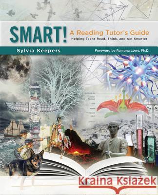 Smart! a Reading Tutor's Guide Sylvia Keepers 9780988532014 Keystone Court Press