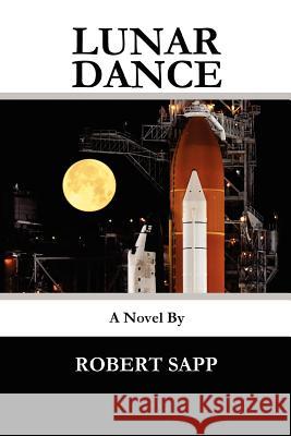 Lunar Dance Robert Sapp 9780988543201