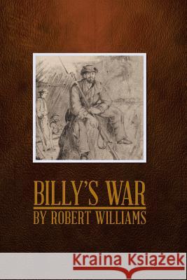 Billy's War Robert Williams 9780988564916