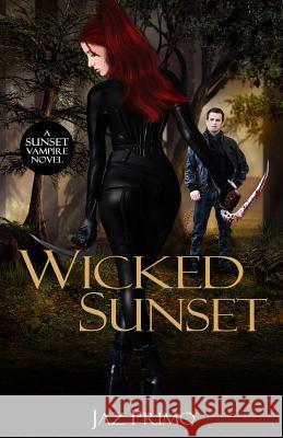 Wicked Sunset Jaz Primo 9780988569027