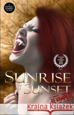 Sunrise at Sunset: Revamped Jaz Primo 9780988569034 Rutherford Literary Group, LLC