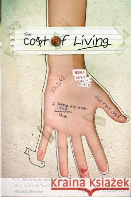 The Cost of Living M. L. Pressman 9780988572010