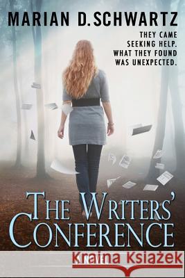 The Writers' Conference Marian D. Schwartz 9780988607613