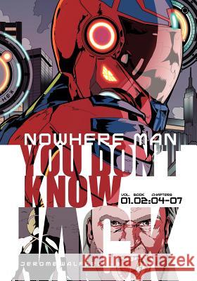 Nowhere Man, You Don't Know Jack, Book Two Jerome Walford Jerome Walford  9780988611412