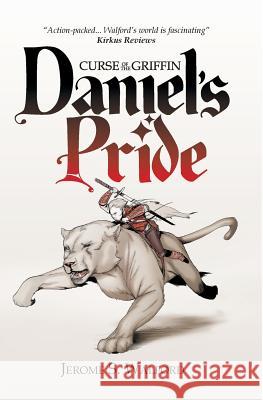 Daniel's Pride Jerome S. Walford 9780988611467 Forward Comix