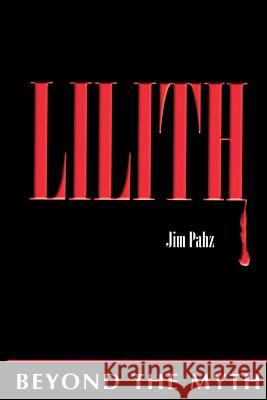 Lilith Jim Pahz 9780988642317