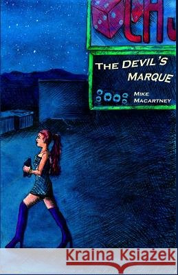 The Devil's Marque Mike Macartney 9780988644533