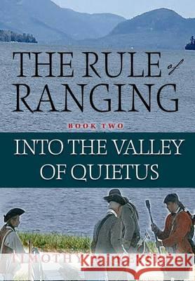 Into the Valley of Quietus Timothy M. Kestrel Galen Surlak-Ramsey Glen M. Edelstein 9780988666023 Timothy Kestrel Arts & Media, Inc.