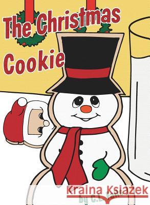 The Christmas Cookie C. L. Fails C. L. Fails 9780988668973 Launchcrate Publishing