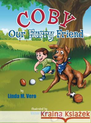 Coby Our Furry Friend Linda M. Vero Victor Guiza 9780988672000 Castlebridge Books