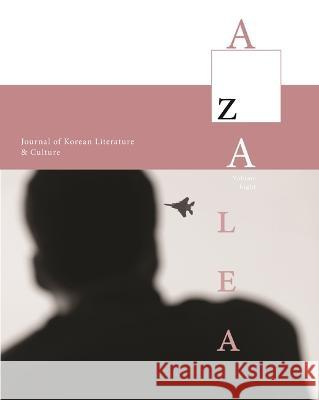 Azalea 8 (2015) David R. McCann 9780988692848