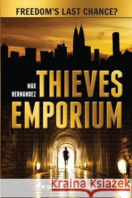 Thieves Emporium Max Hernandez 9780988703001 New Badlands Publishing