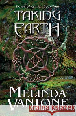 Taking Earth Melinda Vanlone 9780988745575 Writtenhouse Publishing