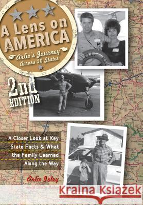 A Lens On America: Hardcover Isley, Arlie 9780988751873 B&ib Publishers